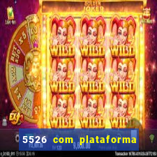 5526 com plataforma de jogos